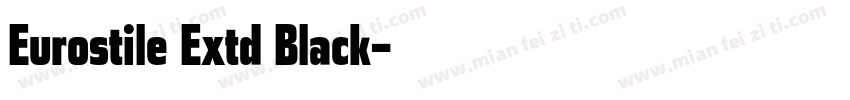 Eurostile Extd Black字体转换